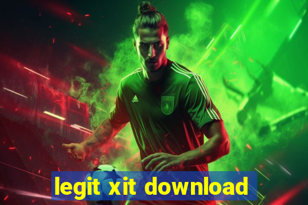 legit xit download